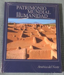 Libros: TOMO PRECINTADO DE LA COLECCIÓN ''PATRIMONIO MUNDIAL DE LA HUMANIDAD'': AMÉRICA DEL NORTE